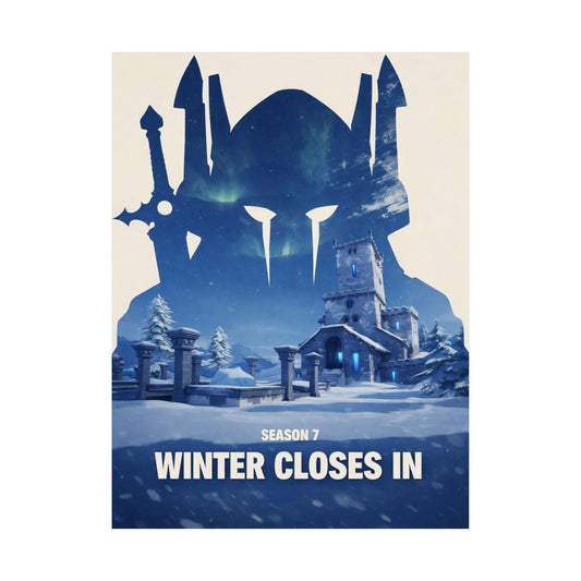 Season 7: Winter Closes In — OG Fortnite Poster