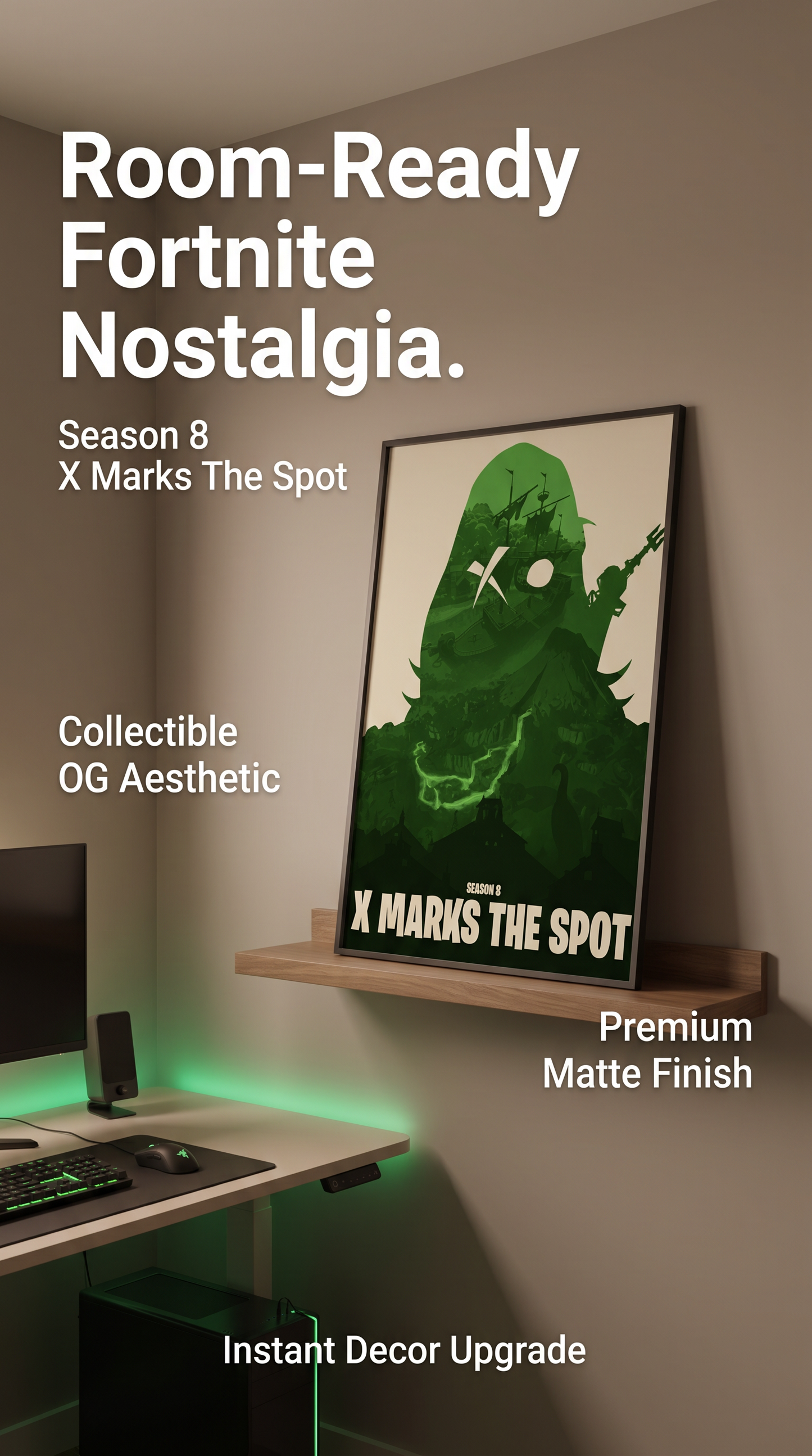 Season 8: X Marks The Spot — OG Fortnite Poster